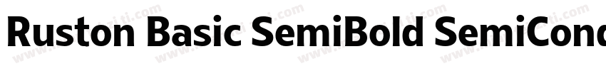 Ruston Basic SemiBold SemiCondensed字体转换